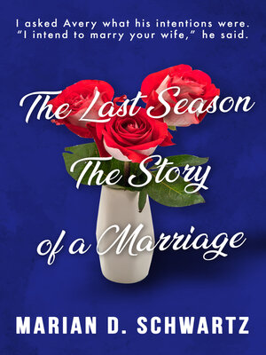 cover image of The Last Season, the Story of a Marriage